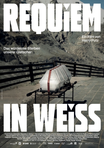 REQUIEM IN WEISS – Das würdelose Sterben unserer Gletscher
